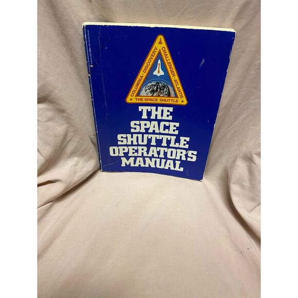 None Other - THE SPACE SHUTTLE OPERATORS MANUAL~Joels/Kennedy~1st Edition!~VINTAGE! 1982
